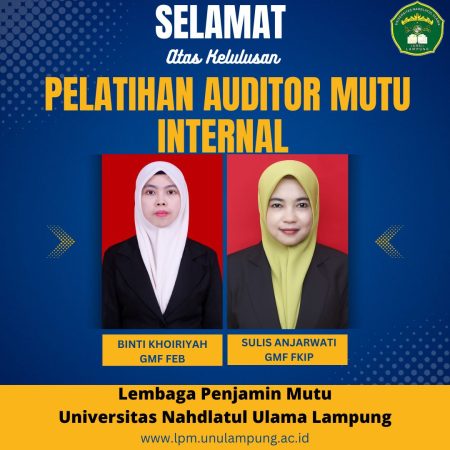 LPM UNU Lampung Tingkatkan Kompetensi Auditor Melalui Pelatihan Audit Mutu Internal Bersertifikat Tahun 2023